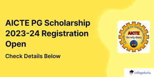 AICTE PG Scholarship 2023-24, Registration Ends on November 30; Check Details Here
